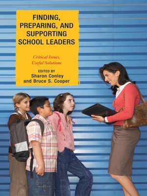 cover image of Finding, Preparing, and Supporting School Leaders